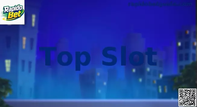 Top Slot Guia Completo na Rapido Bet