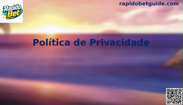 Privacidade e proteção de dados no Rapido Bet Brasil
