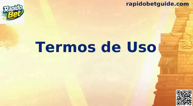 Termos de Uso Rapido Bet