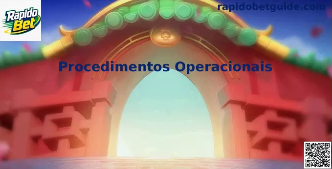 Procedimentos Operacionais Rapido Bet