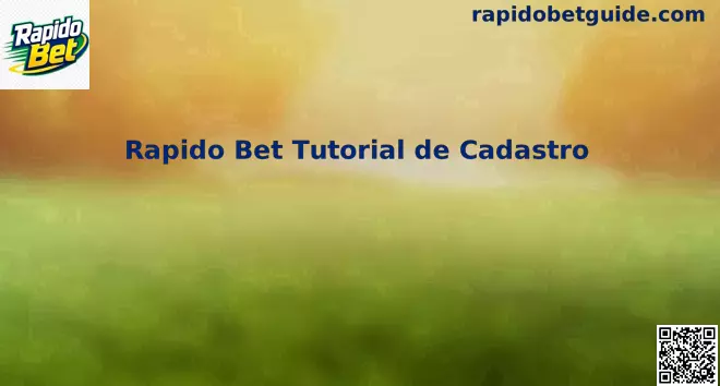 Tutorial de Cadastro Rapido Bet